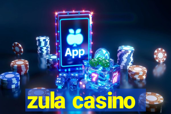 zula casino