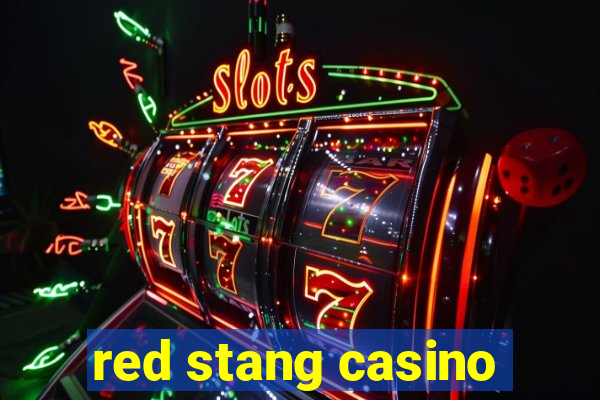 red stang casino