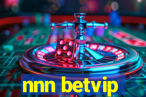 nnn betvip