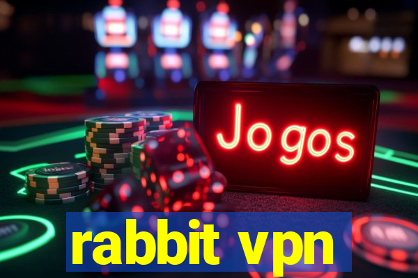 rabbit vpn