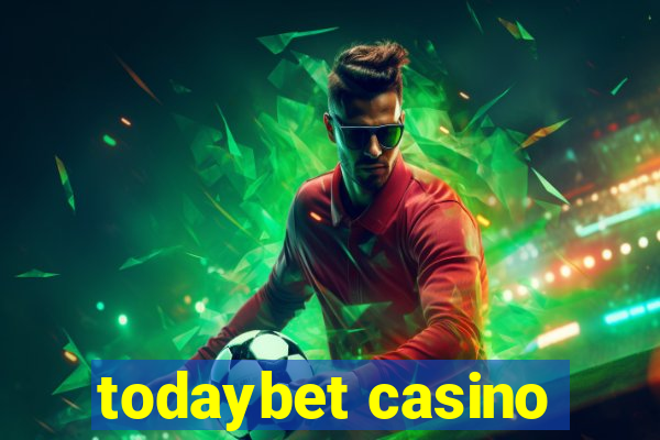 todaybet casino