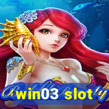 win03 slot