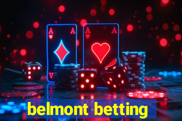 belmont betting