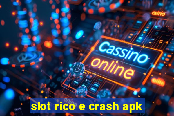 slot rico e crash apk