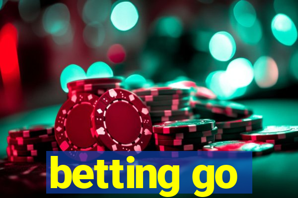 betting go