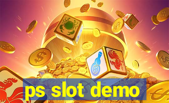 ps slot demo