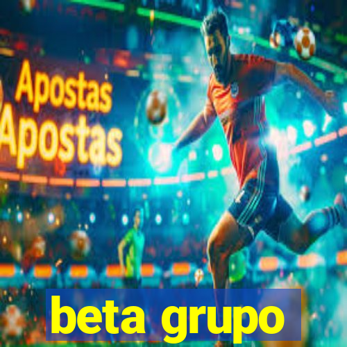 beta grupo