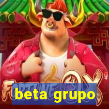 beta grupo