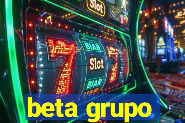 beta grupo