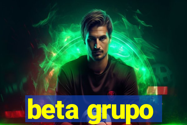 beta grupo