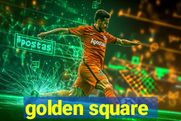 golden square