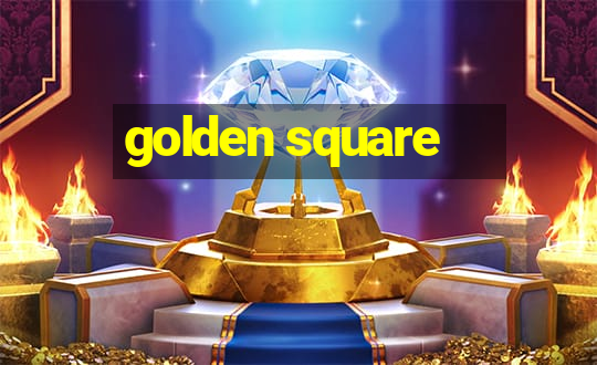 golden square