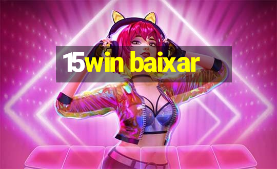 15win baixar