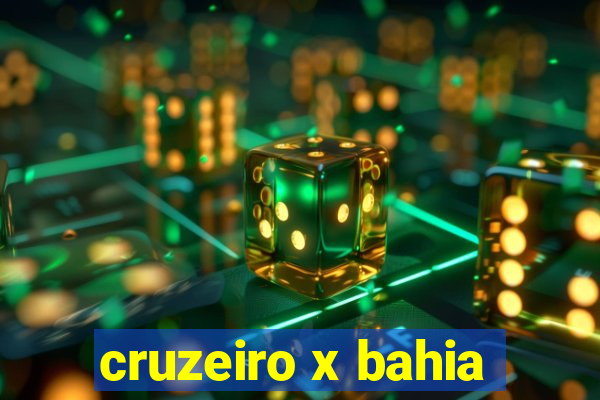 cruzeiro x bahia