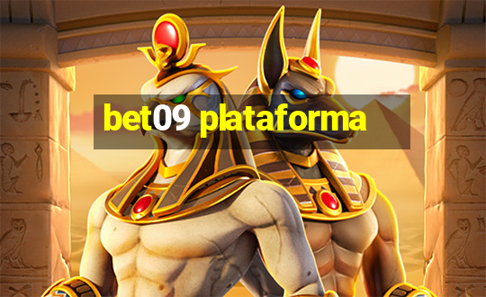 bet09 plataforma