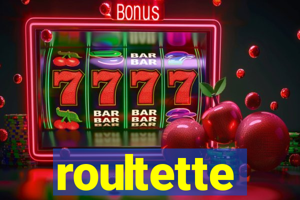 roultette