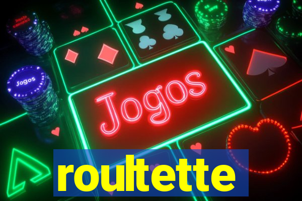 roultette