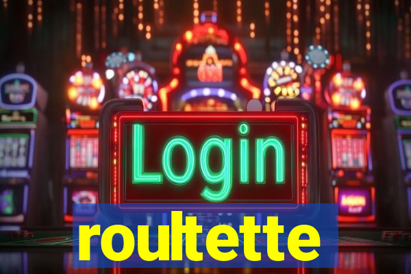 roultette