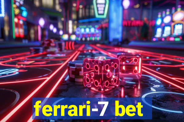 ferrari-7 bet