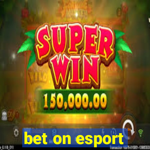 bet on esport