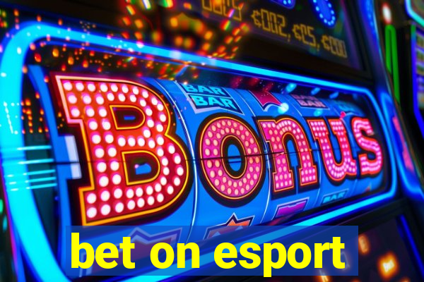 bet on esport