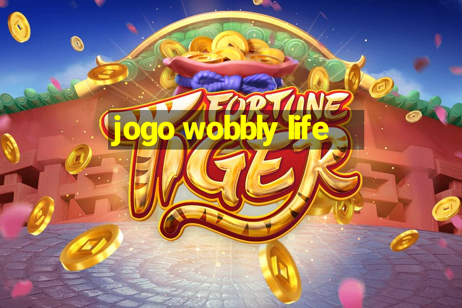 jogo wobbly life