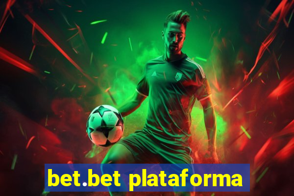 bet.bet plataforma