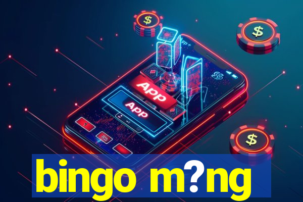 bingo m?ng