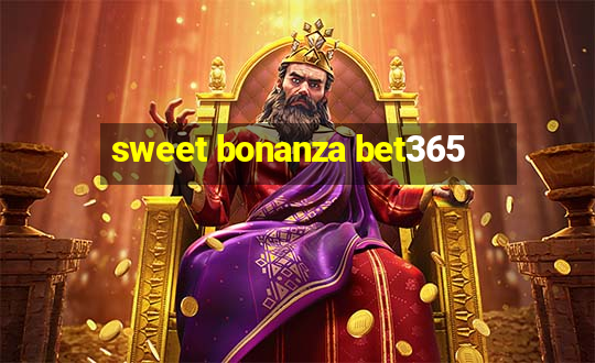 sweet bonanza bet365