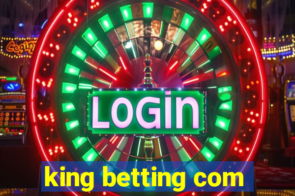 king betting com