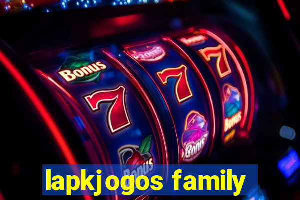 lapkjogos family