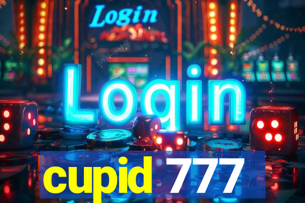 cupid 777