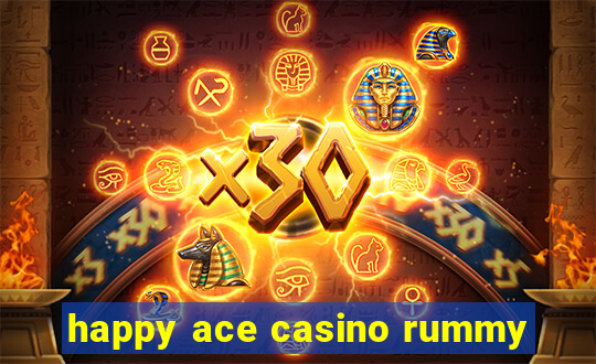 happy ace casino rummy