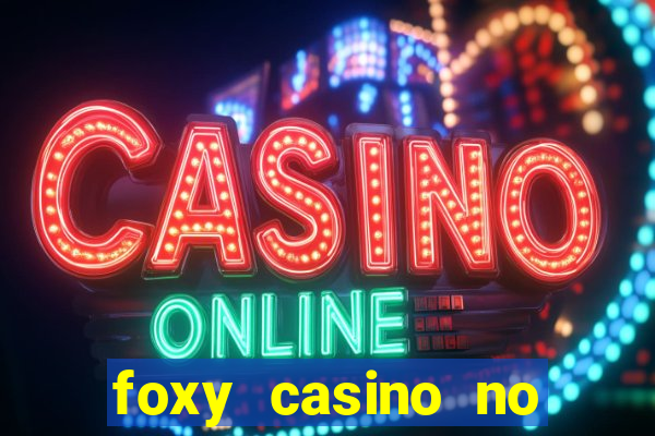 foxy casino no deposit bonus