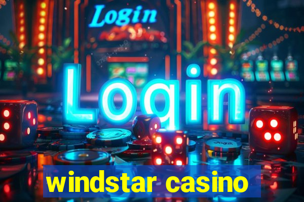 windstar casino