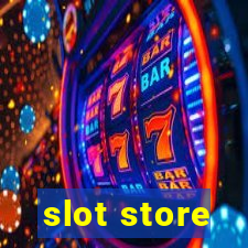 slot store