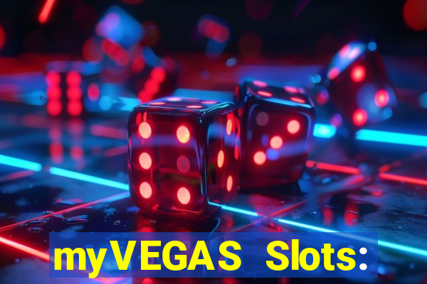 myVEGAS Slots: Casino Slots