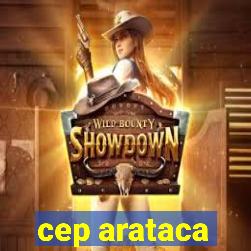 cep arataca