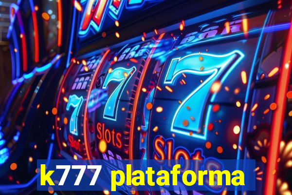 k777 plataforma