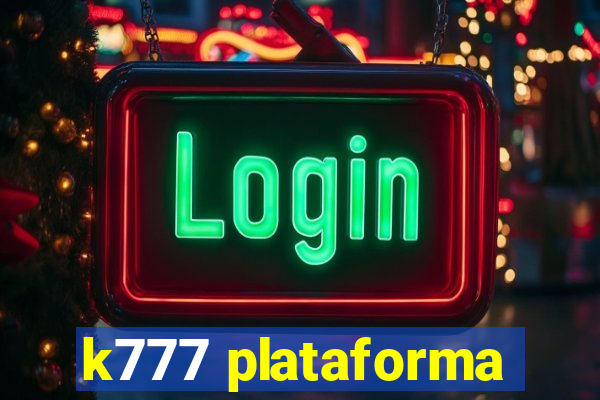 k777 plataforma