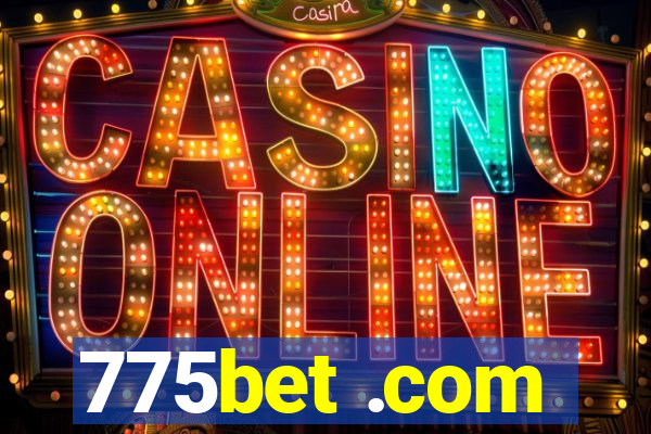 775bet .com