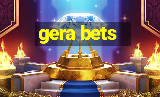 gera bets