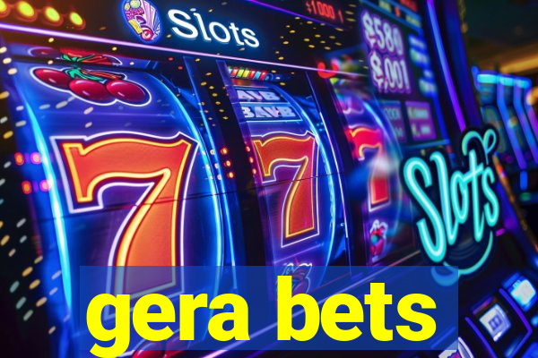 gera bets