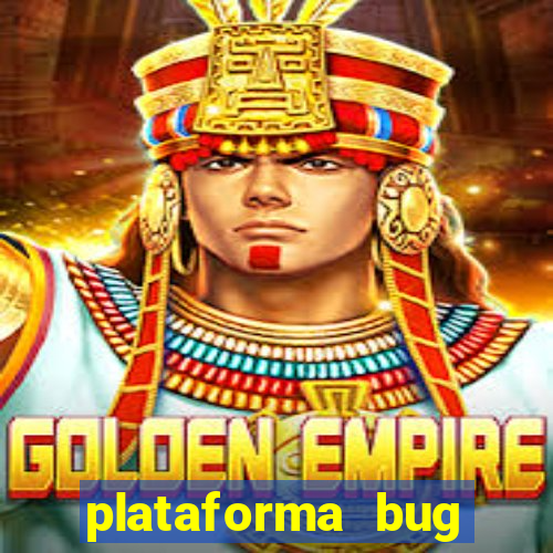 plataforma bug fortune tiger