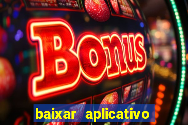 baixar aplicativo do viva sorte