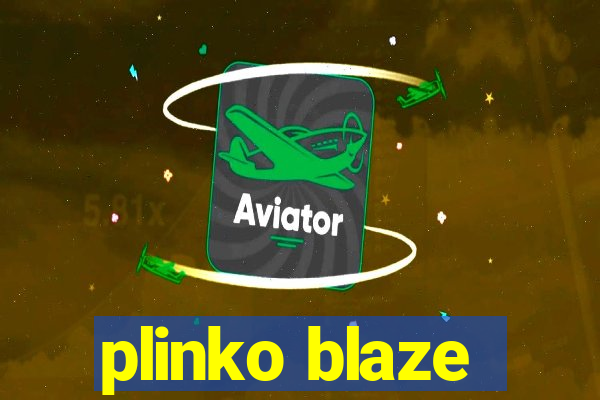 plinko blaze