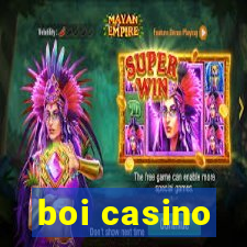 boi casino