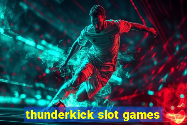 thunderkick slot games