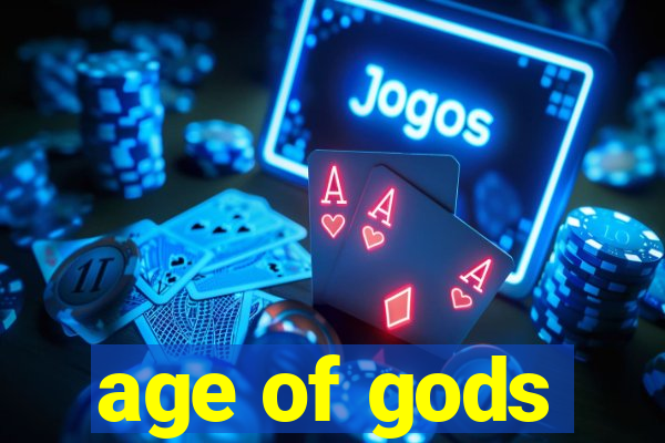 age of gods