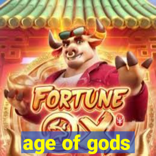 age of gods